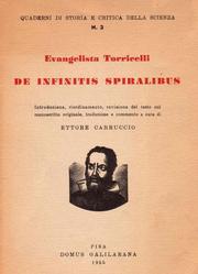 Cover of: De infinitis spiralibus: Introduzione, riordinamento, revisione del testo sul manoscritto originale, traduzione e commento a cura di Ettore Carruccio