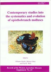 Cover of: Contemporary studies into the systematics and evolution of opisthobranch molluscs by edited by Gilianne Brodie, Shireen Fahey and Fred E. Wells.