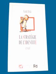 Cover of: La stratégie de l'identité by Fathi Triki, Fathi Triki