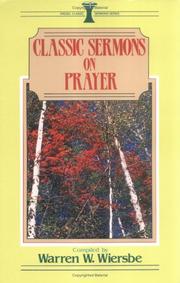 Cover of: Classic sermons on prayer