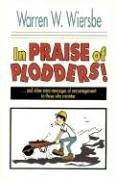 Cover of: In Praise of Plodders