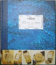 Cover of: TISSOT 150 YEARS OF HISTORY 1853-2003