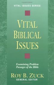 Cover of: Vital Biblical Issues by Roy B. Zuck