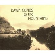 Cover of: Dawn Comes to the Mountains