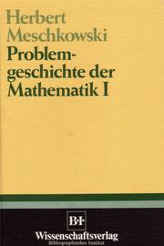 Cover of: Problemgeschichte der Mathematik I by Herbert Meschkowski