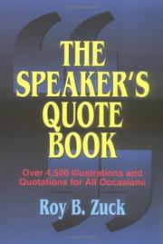 Cover of: Speaker's Quote Book, The by Roy B. Zuck