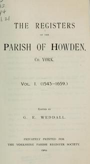 Cover of: The registers of the parish of Howden, Co. York.