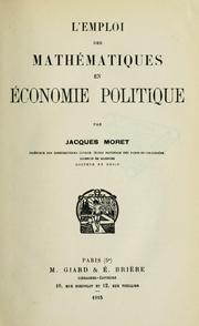 L' emploi des mathématiques en économie politique by Jacques Moret