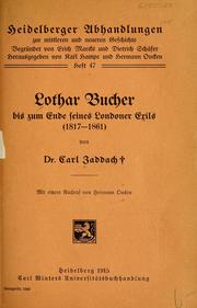 Lothar Bucher bis zum ende seines Londoner Exils (1817-1861) by Carl Zaddach