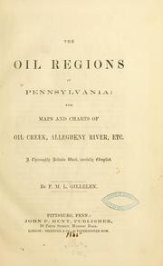 Cover of: The oil regions of Pennsylvania by F. M. L. Gillelen