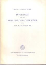 Inventaris van het familiearchief Van Spaen by Hoge Raad van Adel (Netherlands)