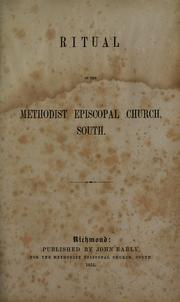 Cover of: Ritual of the Methodist Episcopal Church, South.