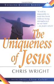Cover of: Uniqueness of Jesus (Thinking Clearly Series) (Thinking Clearly)