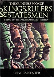 Cover of: The Guinness book of kings, rulers & statesmen by Clive Carpenter