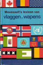 Cover of: Moussault's lexicon van vlaggen en wapens