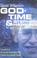 Cover of: God, Time, & Stephen Hawking