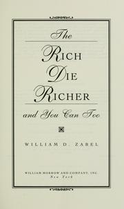 Cover of: The rich die richer and you can too