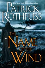 Cover of: The Name of the Wind by Patrick Rothfuss