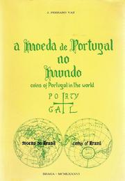 Cover of: A moeda de Portugal no mundo - moeda do Brasil: Coins of Portugal in the world - coins of Brazil