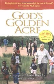 Cover of: God's Golden Acre: The Inspirational Story of One Woman's Fight for Some of the World's Most Vulnerable AIDS Orphans