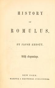 Cover of: History of Romulus by Jacob Abbott, Jacob Abbott