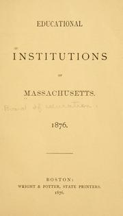 Cover of: Educational institutions of Massachusetts. 1876.