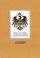 Cover of: Wappen und Flaggen des Deutschen Reiches und seiner Bundesstaaten (1871-1918)