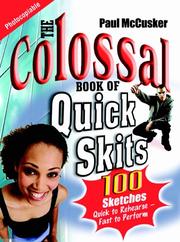 Cover of: Colossal Book of Quick Skits, The