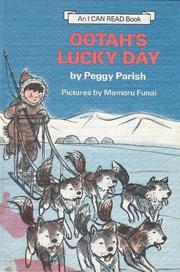 Cover of: Ootah's Lucky Day by Peggy Parish