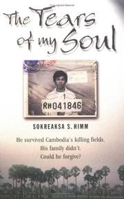 Cover of: Tears of My Soul, The: The Story of a Boy Who Survived the Cambodian Killing Fields