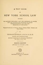 Cover of: A text book on New York school law, including the revised education law by Thomas E. Finegan