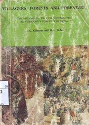 Cover of: Villagers, forests, and foresters: the philosophy, process, and practice of community forestry in Nepal