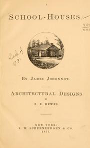 Cover of: School-houses. by James Johonnot
