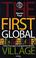 Cover of: The First Global Village