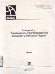 Cover of: Incorporating social assessment & participation into biodiversity conservation projects.