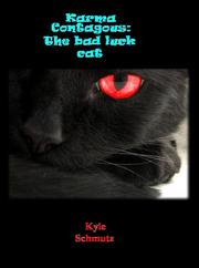 Cover of: Karma contagious: The bad luck cat: Dark Comedy