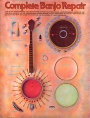Cover of: Complete banjo repair by Larry Sandberg