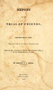 Report of the trial of Friends by David Hilles