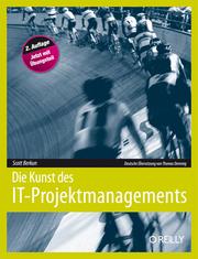 Cover of: Die Kunst des IT-Projektmanagements