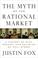 Cover of: The Myth of the Rational Market