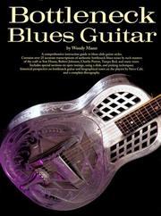 Cover of: Bottleneck Blues Guitar (Guitar Books)