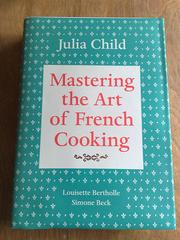 Mastering the art of French cooking