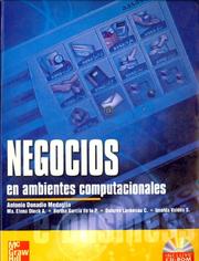 Cover of: Negocios en ambientes computacionales by Antonio Donadío Medaglia, María Elena Dieck, Dolores Lankenau, Imelda Valdés, Bertha García