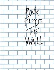 Cover of: Pink Floyd: The Wall (Piano and Vocal)