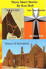 Three Short Stories by Hall, Ken