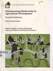 Cover of: Mainstreaming biodiversity in agricultural development: toward good practice