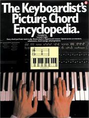 Cover of: The Keyboardist's Picture Chord Encyclopedia (Piano Book)