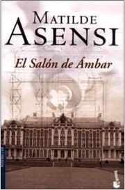 Cover of: El Salon De Ambar by Matilde Asensi