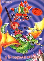 Kika Superbruja y la espada mágica by Knister