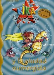 Kika superbruja y la ciudad sumergida by Knister